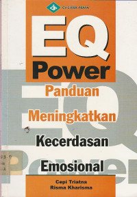 Image of EQ Power Panduan Meningkatkan Kecerdasan Emosional