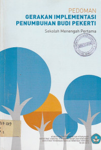 Image of PEDOMAN GERAKAN IMPLEMENTASI PENUMBUHAN BUDI PEKERTI