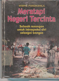 Image of Merapi Negeri Tercinta : sebuah renungan untuk introspeksi diri sebagai bangsa