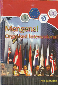 Image of Mengenal Organisasi Internasional