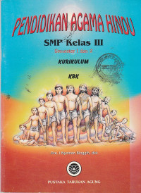Image of PENDIDIKAN AGAMA HINDU SMP KELAS III SEMESTER 1 DAN 2 KURIKULUM KBK