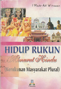 Image of HIDUP RUKUN MENURUT HINDU (KERUKUNAN MASYARAKAT PLURAL)