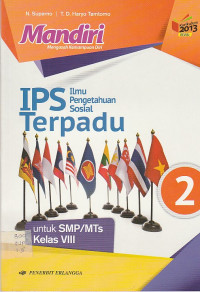 Image of IPS (ILMU PENGETAHUAN SOSIAL) TERPADU ; UNTUK SMO/MTs KELAS VIII